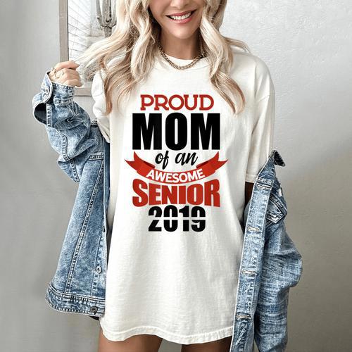 Senior Class Of 2019 Tshirt Graduation Awesome Mom Women's Comfort Colors T-Shirt - Best Gift Smart