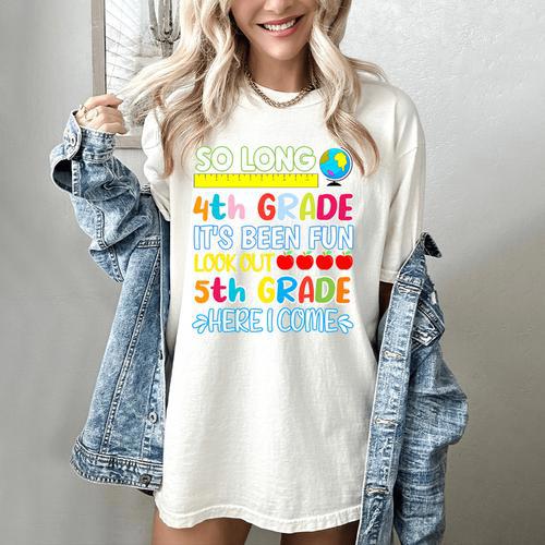 So Long 4th Grade Here I Come Graduation 5th Grade Kids Tee Premium Women's Comfort Colors T-Shirt - Best Gift Smart