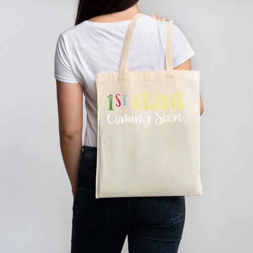 1st Grader Coming Soon Kindergarten Graduation Canvas Tote Bag - Best Gift Smart