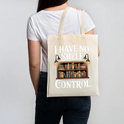 Book Shirt I Have No Shelf Control Books Canvas Tote Bag - Bookorys