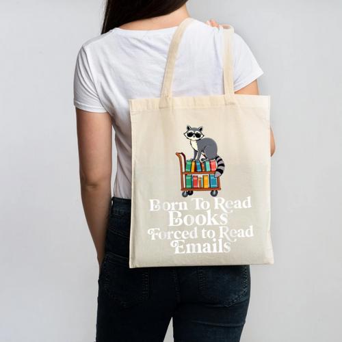 Born To Read Books Forced To Read Emails Book Lover Bookworm Canvas Tote Bag - Bookorys CA