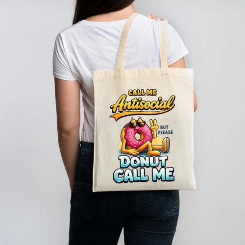 Call Me Antisocial Donut Pun Introvert Quote Canvas Tote Bag - Raresse