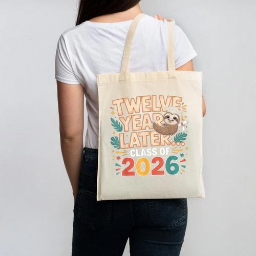 Class Of 2026 Senior Twelve Years Later Sloth Graduation Canvas Tote Bag - Best Gift Smart