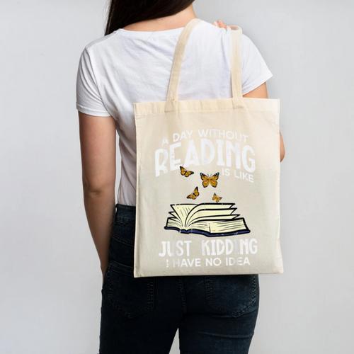 Day Without Reading Read Librarian Book Men Women Kids Canvas Tote Bag - Bookorys CA