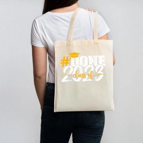 Done Class Of 2023 Graduation For Her Him Grad Seniors 2023 Canvas Tote Bag - Best Gift Smart