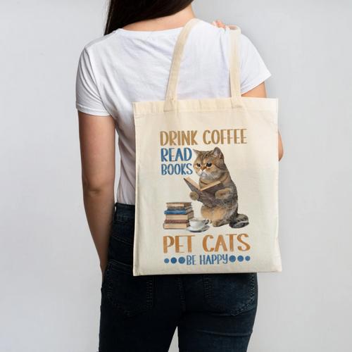 Drink Coffee Read Books Pet Cats Be Happy Bookworm Canvas Tote Bag - Bookorys