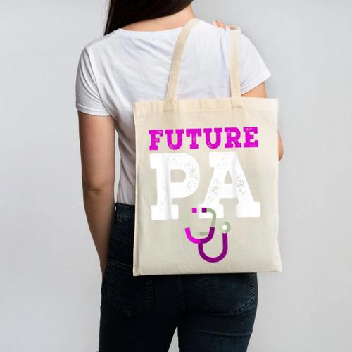 Future PA Physician Assistant Graduation Canvas Tote Bag - Best Gift Smart