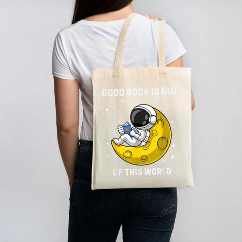 Good Book Is Out Of This World Astronaut Read Book Bookworm Canvas Tote Bag - Bookorys AU