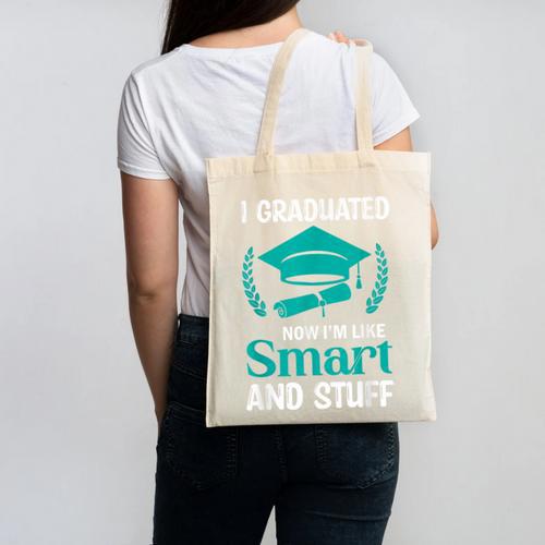 I Graduated Smart Graduation Student College University Canvas Tote Bag - Best Gift Smart