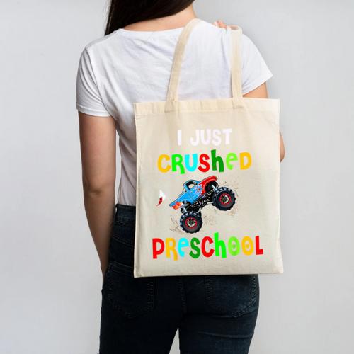 I Just Crushed Preschool Monster Graduation Canvas Tote Bag - Best Gift Smart