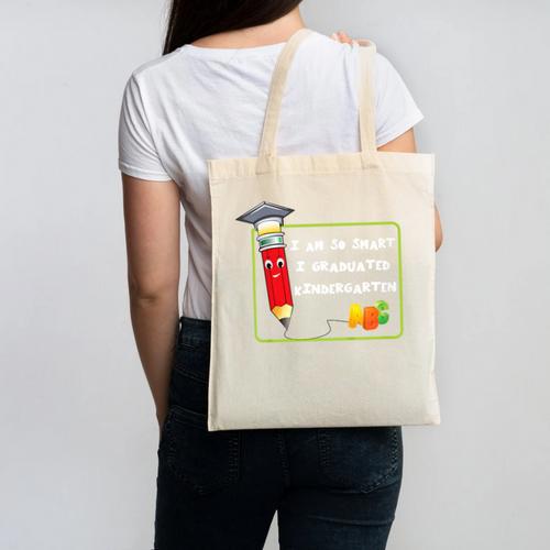 Kids Kindergarten Graduation Humor I'm So Smart I Graduated Canvas Tote Bag - Best Gift Smart