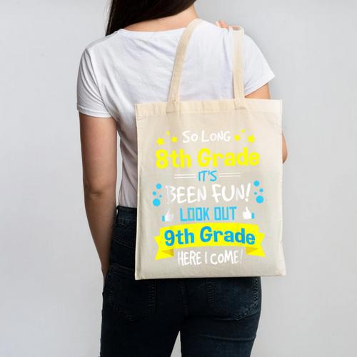Kids So Long 8th Grade Graduation Here I Come 9th Grade Canvas Tote Bag - Best Gift Smart