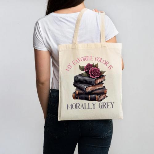 Morally Grey Books Women Morally Grey Is My Favorite Color Canvas Tote Bag - Bookorys DE
