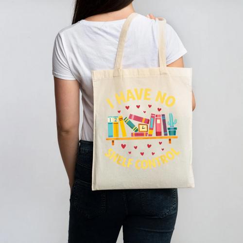 I Have No Shelf Control Librarian Books Reader Library Book Canvas Tote Bag - Bookorys