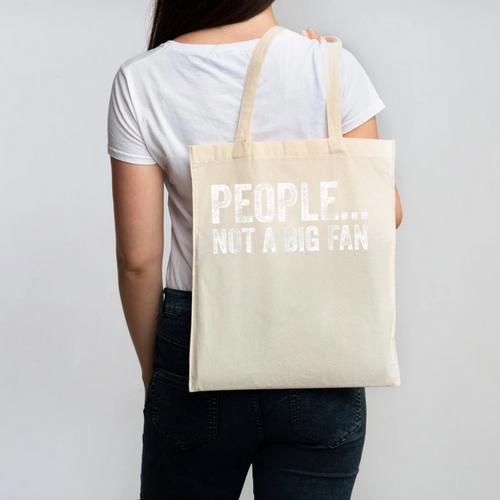 People Not A Big Fan Sarcasm Introvert Sarcastic Canvas Tote Bag - Raresse