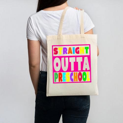 Pink STRAIGHT OUTTA Preschool PRE-K Graduation Canvas Tote Bag - Best Gift Smart