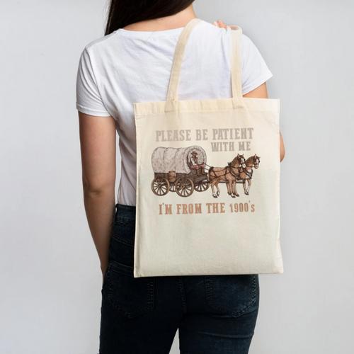 PLEASE BE PATIENT WITH ME I'M FROM THE 1900s Clever Canvas Tote Bag - Figerry