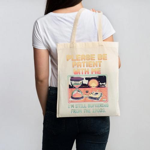 Please Be Patient With Me I'm From The 1900s Shirt Canvas Tote Bag - Figerry