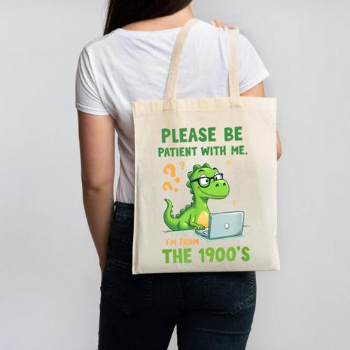 Please Be Patient With Me I'm From The 1900s Soft Tee Canvas Tote Bag - Figerry