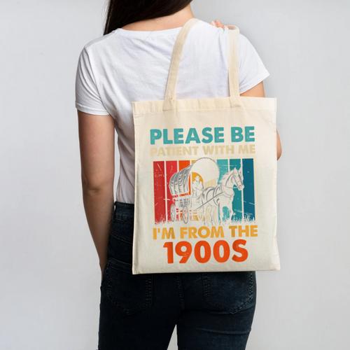 Please Be Patient With Me I'm From The 1900s Vintage Dad Canvas Tote Bag - Figerry