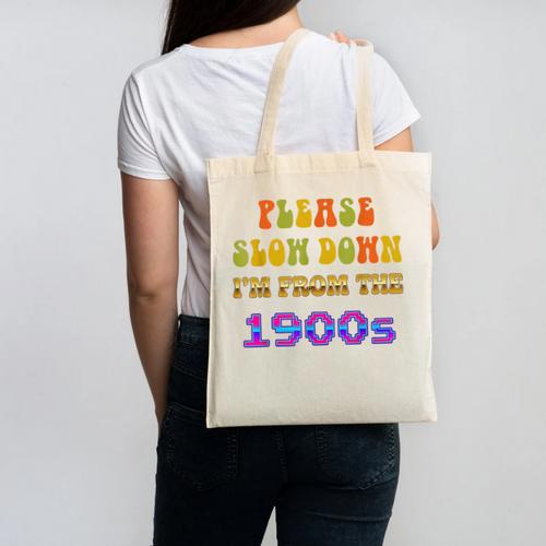 Please Slow Down I'm From The 1900s Retro Vintage 70 Canvas Tote Bag - Figerry