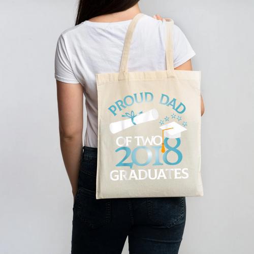 Proud Dad Of Two 2018 Graduates Twin Dads Graduation Canvas Tote Bag - Best Gift Smart