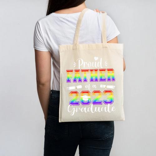 Proud Father Of 2023 Graduate Class 2023 Graduation Family Canvas Tote Bag - Best Gift Smart