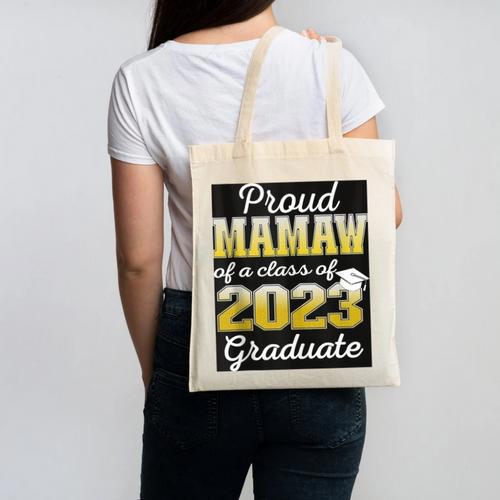 Proud Mamaw Of 2023 Graduate Class 2023 Graduation Family Canvas Tote Bag - Best Gift Smart