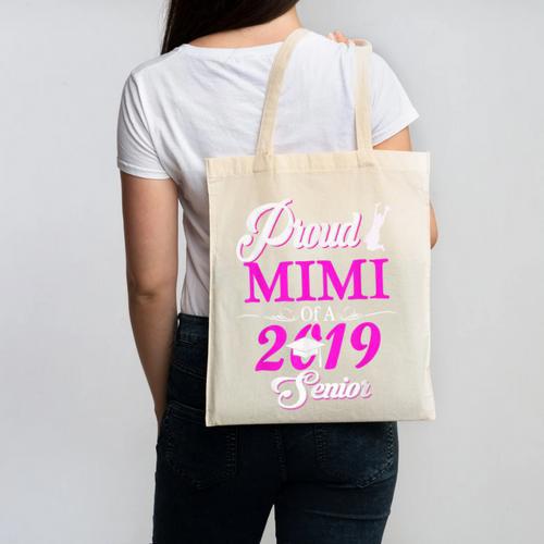 Proud MIMI Of A Class 2019 Senior Tshirt Graduation Canvas Tote Bag - Best Gift Smart
