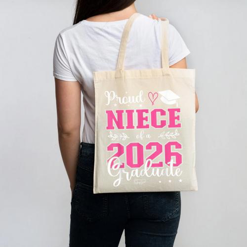 Proud Niece Of a Class Of 2026 Graduate For Graduation Canvas Tote Bag - Best Gift Smart