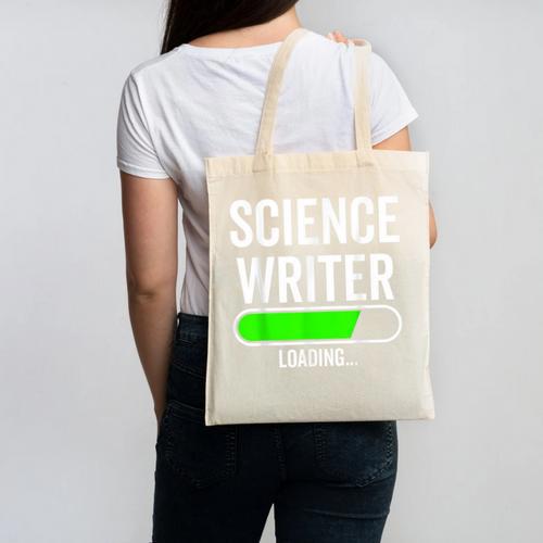 Science Writer Loading Graduation Graduate New Job Canvas Tote Bag - Best Gift Smart