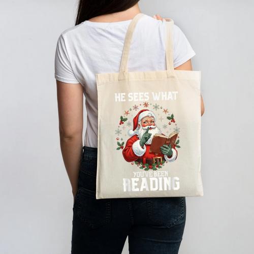 He Sees What You'Ve Been Reading Santa Book Lover Canvas Tote Bag - Bookorys AU