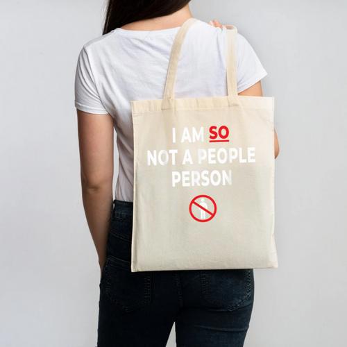 I Am So Not a People Person Antisocial Introvert Mood Canvas Tote Bag - Raresse