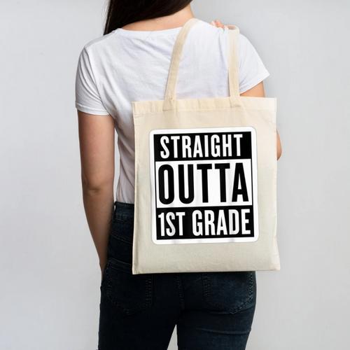 Straight Outta 1st Grade First Graduate Graduation Student Canvas Tote Bag - Best Gift Smart