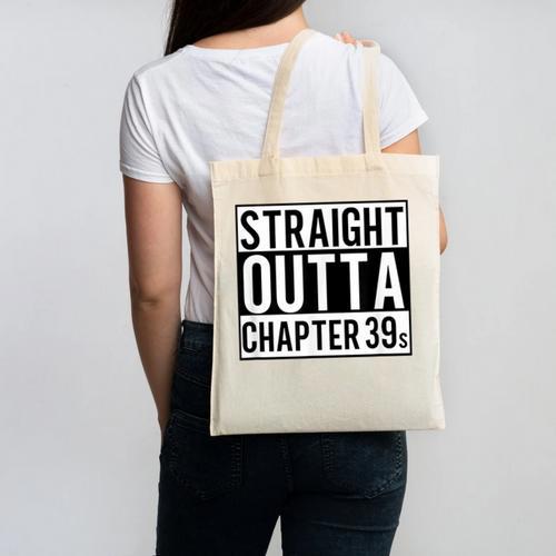 Straight Outta Chapter 39 Cute Book Lover Reader Canvas Tote Bag - Bookorys DE
