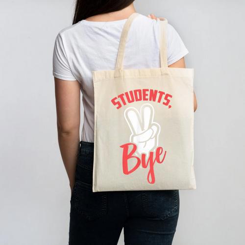Students Bye Shirt Last Day Of School Graduation 2019 Canvas Tote Bag - Best Gift Smart
