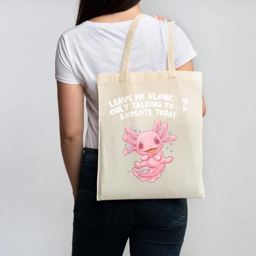 Im Only Talking To My Axolotl Today Salamander Introvert Canvas Tote Bag - Raresse