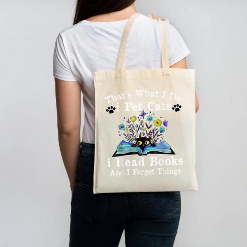 That’s What I Do Pet Cats Read Books Forget Things Flower Canvas Tote Bag - Bookorys