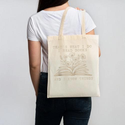 That's What I Do I Read Books And Know Things Bookworm Women Canvas Tote Bag - Bookorys
