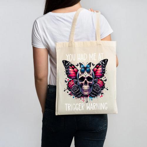 You Had Me At Trigger Warning ShirtTrigger Warning Books Canvas Tote Bag - Bookorys