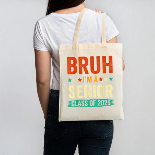 Vintage Bruh I'm A Senior Class Of 2025 Graduation Women Men Canvas Tote Bag - Best Gift Smart