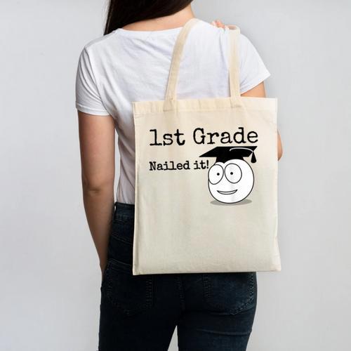 1st Grade Nailed It Kids Graduation TShirt Second Grade Canvas Tote Bag - Best Gift Smart