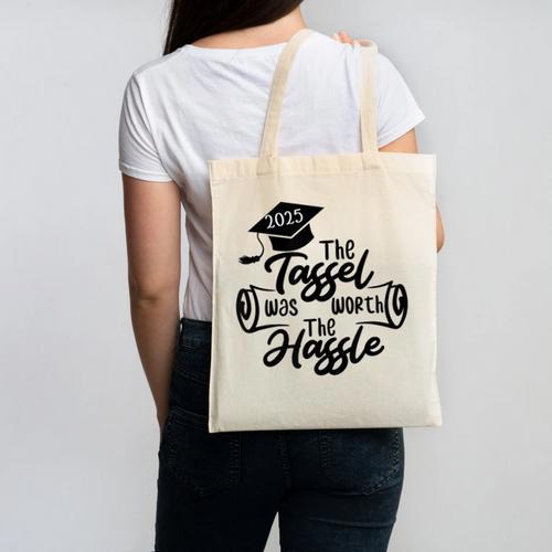 2025 Graduation The Tassel Was Worth The Hassle University Canvas Tote Bag - Best Gift Smart