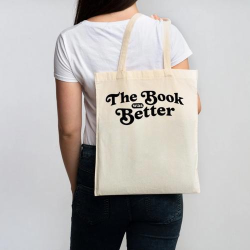 The Book Was Better Book Lover Reading Premium Tri-Blend Canvas Tote Bag - Bookorys DE
