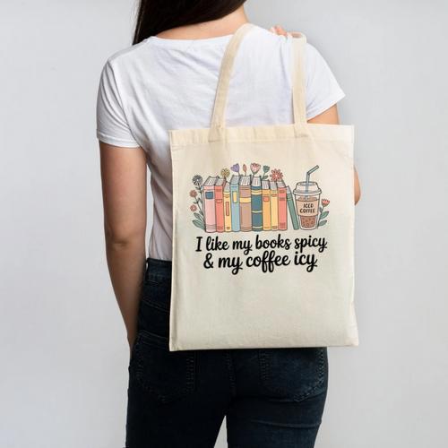 I Like My Books Spicy & My Coffee Icy Lover Bookworm Canvas Tote Bag - Bookorys DE