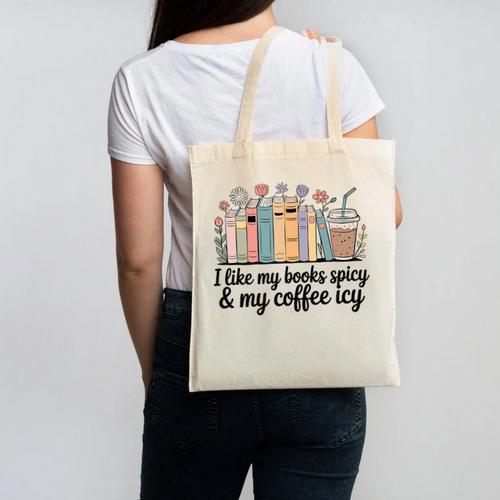 I Like My Books Spicy & My Coffee Icy Lover Bookworm Premium Canvas Tote Bag - Bookorys CA