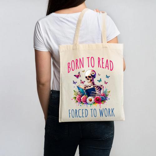 Born To Read Forced To Work Reading Skeleton Bookish Book Canvas Tote Bag - Bookorys