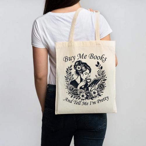 Buy Me Books And Tell Me I'm Pretty Book Lover Bookworm Canvas Tote Bag - Bookorys AU