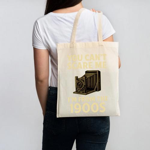 You Can't Scare Me I'm From The 1900s Vintage Camera Canvas Tote Bag - Figerry