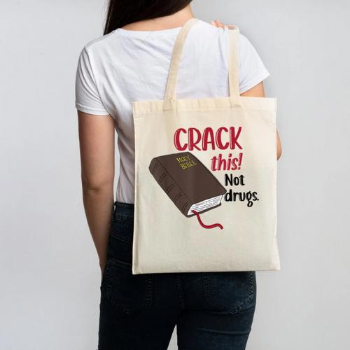 Christian Quote Holy Bible Crack This Book Not Drugs Canvas Tote Bag - Bookorys